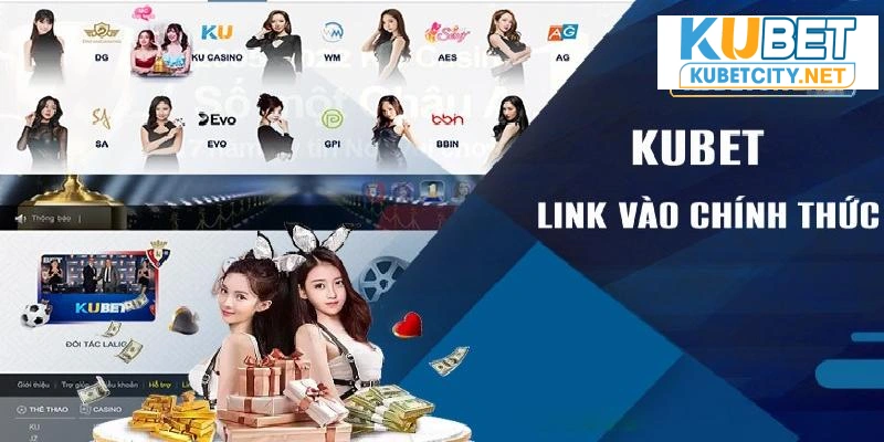 link vào chính thức kubet